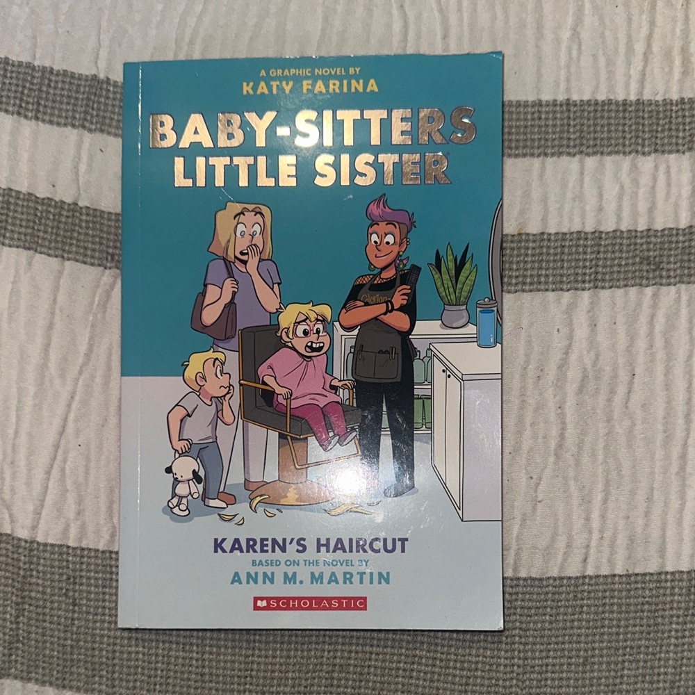 Scholastic Baby-Sitters Little Sister: Karen's Haircut Graphic Novel